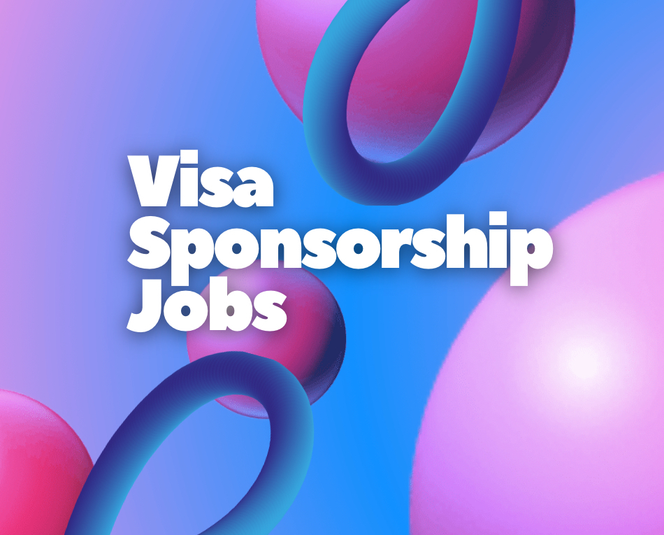 visa sponsorship jobs