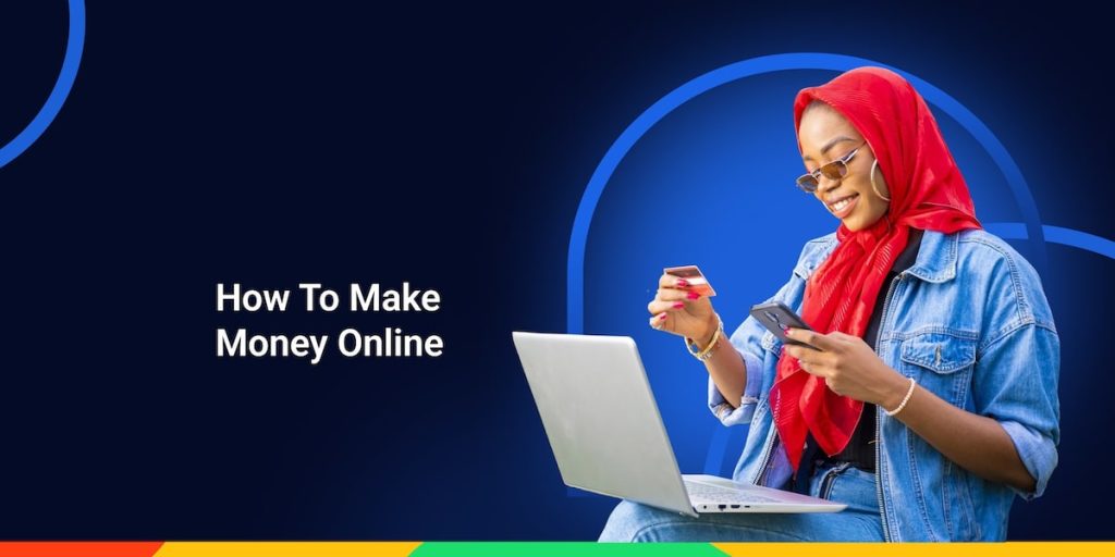 ways to make money online in Nigeria